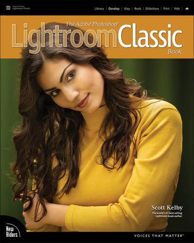 Cover for Scott Kelby · Adobe Photoshop Lightroom Classic Book, The - Voices That Matter (Paperback Book) (2022)