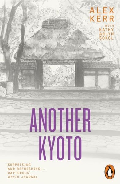 Cover for Alex Kerr · Another Kyoto (Paperback Bog) (2018)
