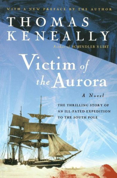 Cover for Thomas Keneally · Victim of the Aurora (Harvest Book) (Paperback Book) [Second edition] (2001)