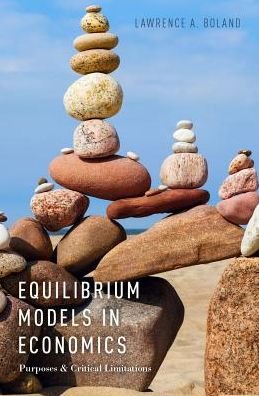 Cover for Boland, Lawrence A. (Emeritus Professor of Economics, Emeritus Professor of Economics, Simon Fraser University) · Equilibrium Models in Economics (Paperback Book) (2017)