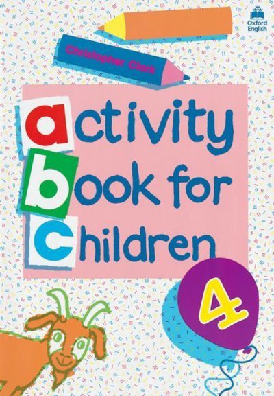 Cover for Christopher Clark · Oxford Activity Books for Children: Book 4 (Pocketbok) (1985)