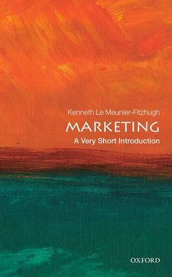 Cover for Le Meunier-FitzHugh, Kenneth (University of East Anglia) · Marketing: A Very Short Introduction - Very Short Introductions (Paperback Book) (2021)