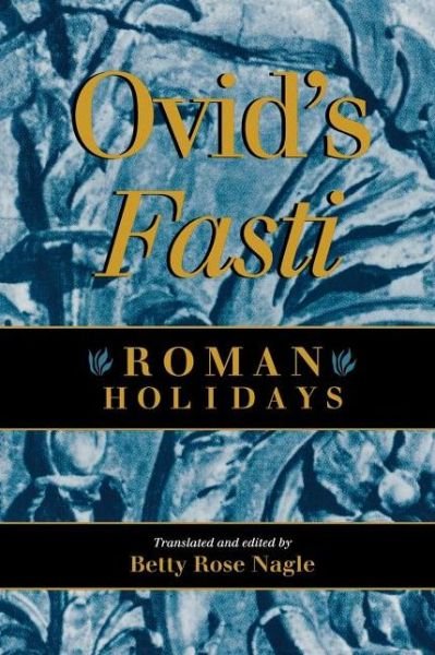 Cover for Ovid · Ovid's Fasti: Roman Holidays (Pocketbok) [New edition] (1995)