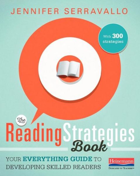 Cover for Jennifer Serravallo · The Reading Strategies Book: Your Everything Guide to Developing Skilled Readers (Pocketbok) (2015)