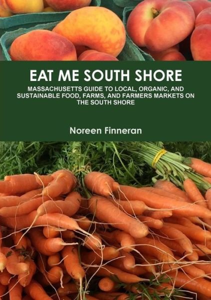 Cover for Noreen Finneran · Eat Me South Shore (Paperback Bog) (2018)