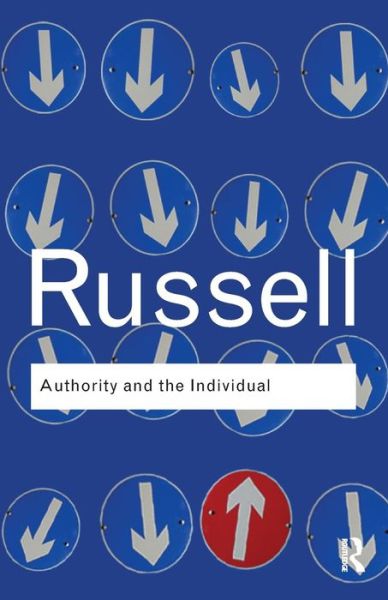 Cover for Bertrand Russell · Authority and the Individual - Routledge Classics (Pocketbok) (2009)