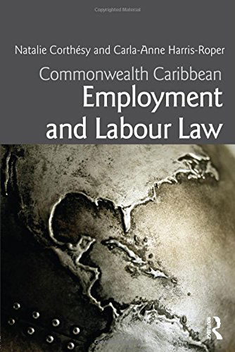 Cover for Corthesy, Natalie (University of the West Indies, Jamaica) · Commonwealth Caribbean Employment and Labour Law - Commonwealth Caribbean Law (Hardcover Book) (2014)