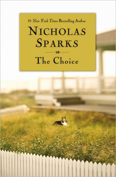 Cover for Nicholas Sparks · The Choice (Paperback Book) [Reprint edition] (2008)