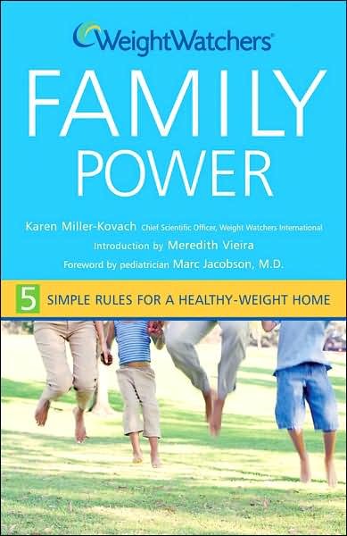 Cover for Weight Watchers · Weight Watchers Family Power: 5 Simple Rules for a Healthy-weight Home (Miller-kovach, Weight Watchers Family Power) (Paperback Bog) (2006)