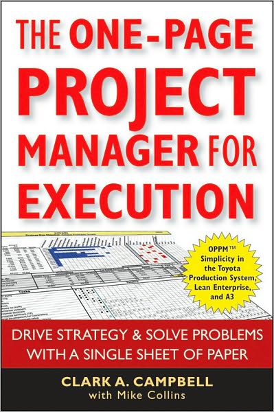 Cover for Clark A. Campbell · The One-Page Project Manager for Execution: Drive Strategy and Solve Problems with a Single Sheet of Paper (Paperback Book) (2010)