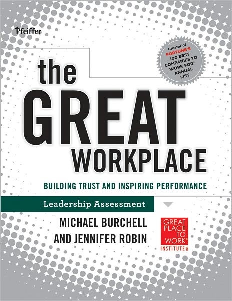 Cover for Michael J. Burchell · The Great Workplace: Building Trust and Inspiring Performance Self Assessment (Paperback Book) (2011)