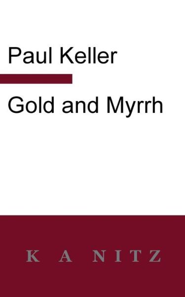 Cover for Paul Keller · Gold and Myrrh (Paperback Bog) (2019)