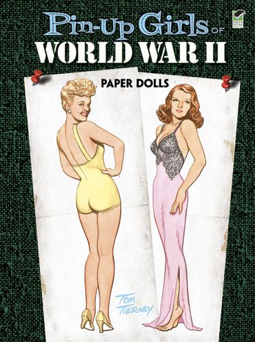 Cover for Tom Tierney · Pin-Up Girls of World War II Paper Dolls - Dover Celebrity Paper Dolls (Paperback Book) (2009)