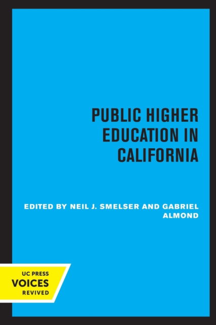 Cover for Neil J. Smelser · Public Higher Education in California (Paperback Book) (2022)