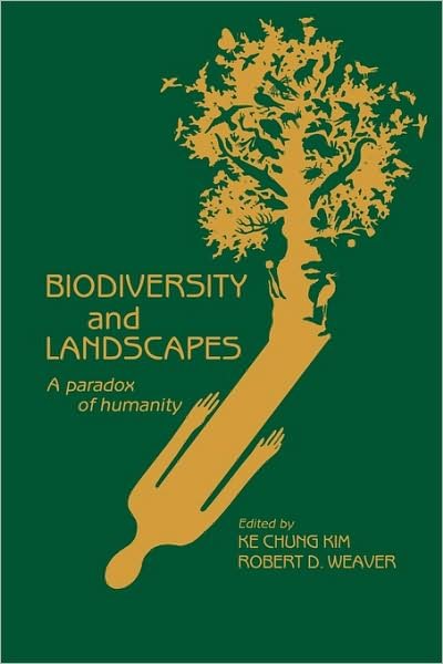 Cover for Ke Chung Kim · Biodiversity and Landscapes: A Paradox of Humanity (Paperback Bog) (2009)