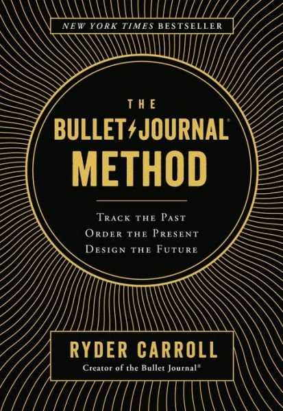 Cover for Ryder Carroll · Bullet Journal Method (Gebundenes Buch) (2018)