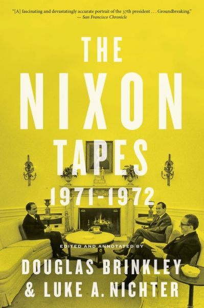 Cover for Douglas Brinkley · The Nixon Tapes: 1971-1972 (Paperback Book) (2015)