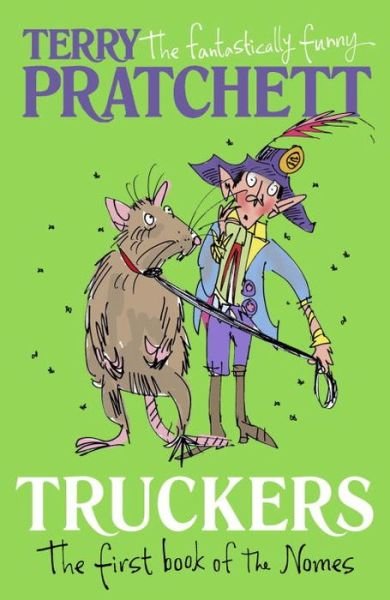 Truckers: The First Book of the Nomes - The Bromeliad - Terry Pratchett - Kirjat - Penguin Random House Children's UK - 9780552573337 - torstai 12. maaliskuuta 2015