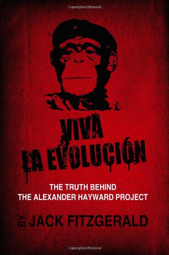 Viva La Evolución - Jack Fitzgerald - Books - Lulu.com - 9780557198337 - December 1, 2009