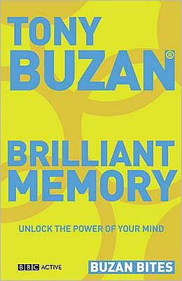 Buzan Bites: Brilliant Memory - Tony Buzan - Books - Pearson Education Limited - 9780563520337 - July 21, 2006