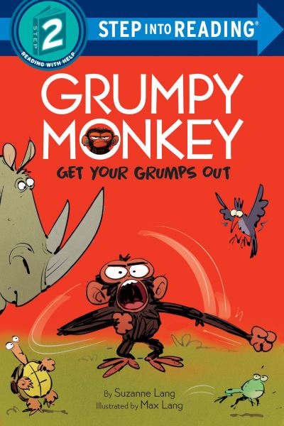 Cover for Suzanne Lang · Grumpy Monkey Get Your Grumps Out - Step into Reading (Hardcover Book) (2021)