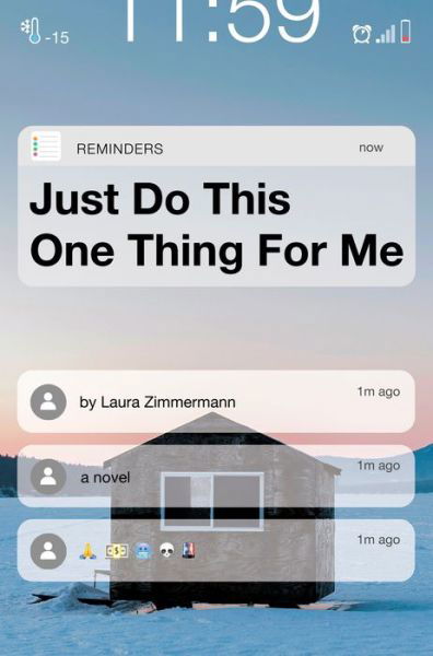 Cover for Laura Zimmermann · Just Do This One Thing for Me (Gebundenes Buch) (2023)