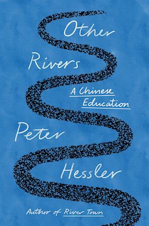 Cover for Peter Hessler · Other Rivers (Book) (2024)