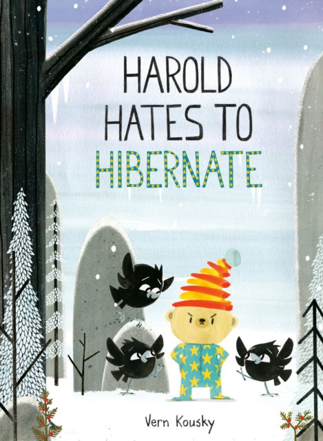 Cover for Vern Kousky · Harold Hates to Hibernate (Hardcover Book) (2024)