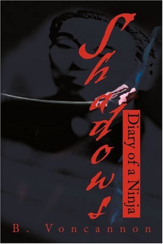 Cover for Brian Voncannon · Shadows: Diary of a Ninja (Paperback Book) (2001)