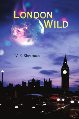 Cover for V Shearman · London Wild (Paperback Book) (2008)