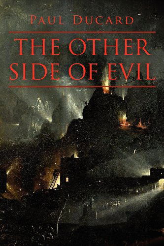 Cover for Paul Ducard · The Other Side of Evil (Pocketbok) (2012)