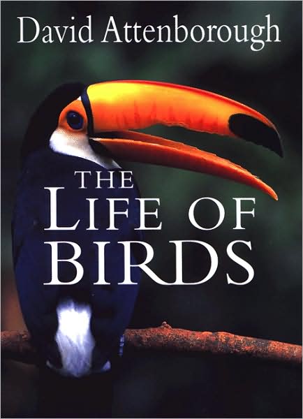 Cover for David Attenborough · The Life of Birds (Hardcover bog) (1998)