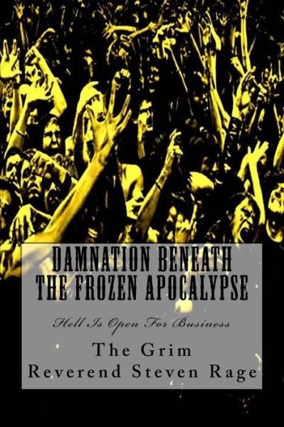 Cover for Damnation Beneath the Frozen Apocalypse (Paperback Book) (2015)