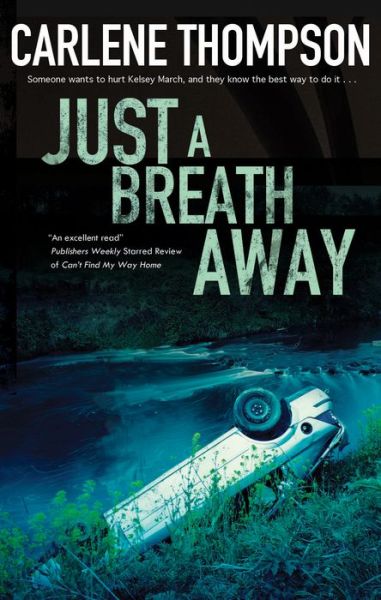 Cover for Carlene Thompson · Just a Breath Away (Hardcover Book) [Main - Large Print edition] (2019)