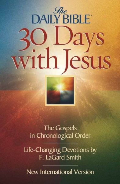 Cover for F. LaGard Smith · 30 Days with Jesus - The Daily Bible (Pocketbok) (2003)