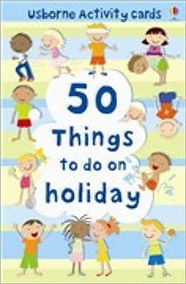 Cover for Fiona Watt · 50 Things To Do On A Holiday Activity Cards (Bog) [New edition] (2007)