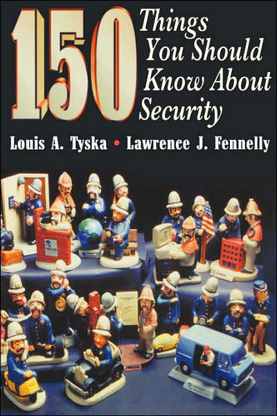 Cover for Lawrence J Fennelly · 150 Things You Should Know About Security (Paperback Book) (1997)