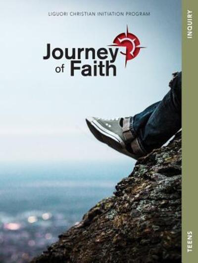 Cover for Redemptorist Pastoral Publication · Journey of Faith for Teens Inquiry (Loose-leaf) (2016)