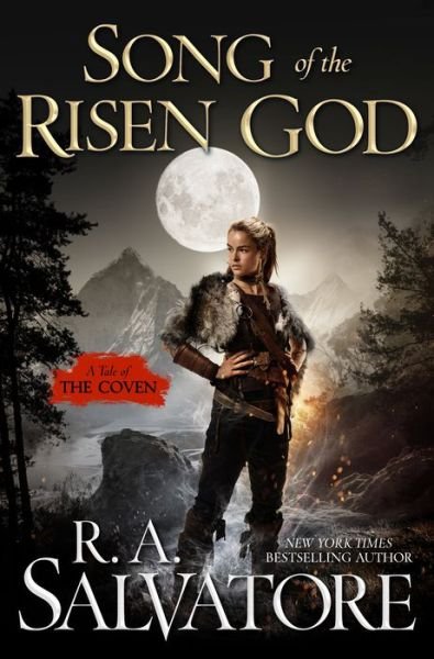 Cover for R. A. Salvatore · Song of the Risen God - The Coven (Hardcover bog) (2020)