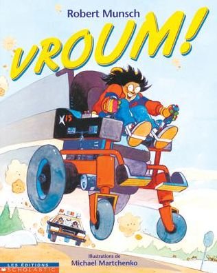 Cover for Robert N. Munsch · Vroum! (Taschenbuch) (2009)