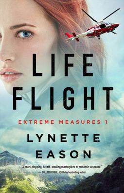 Cover for Lynette Eason · Life Flight (Paperback Book) (2022)