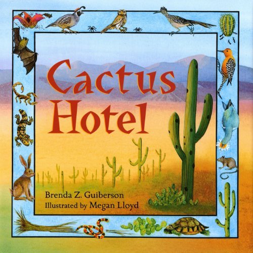 Cactus Hotel - Brenda Z. Guiberson - Bøger - Henry Holt and Co. (BYR) - 9780805013337 - 15. maj 1991