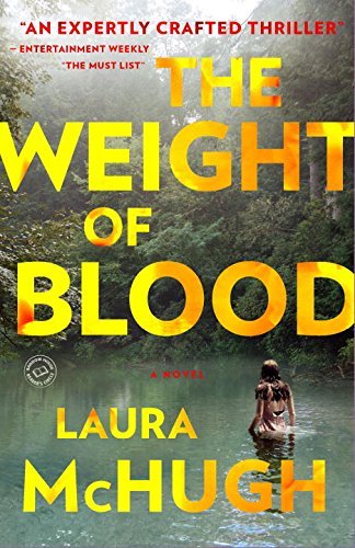 Cover for Laura Mchugh · The Weight of Blood: a Novel (Pocketbok) (2015)
