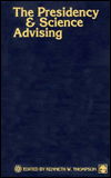 Cover for Kenneth W. Thompson · The Presidency and Science Advising - The Presidency and Science Advising Series (Hardcover Book) (1988)