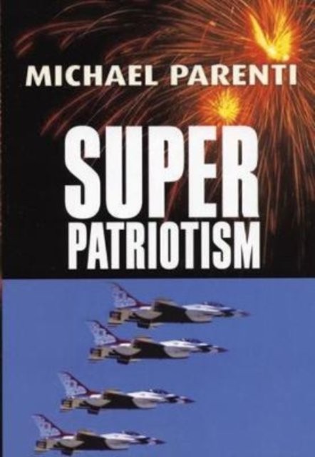 Cover for Michael Parenti · Superpatriotism (Pocketbok) (2004)