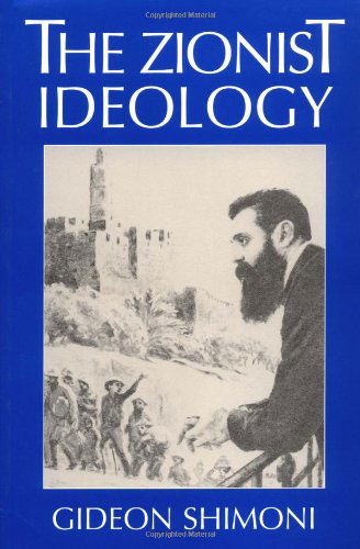 Cover for Gideon Shimoni · The Zionist Ideology (Paperback Book) (1997)