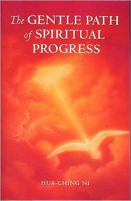 Cover for Hua-ching Ni · The Gentle Path of Spiritual Progress (Paperback Book) (2009)