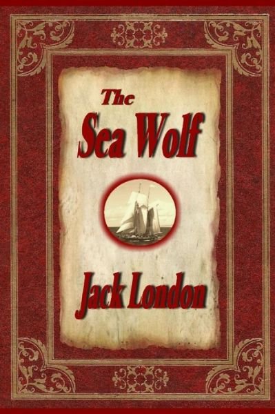 Cover for Jack London · The Sea Wolf (Paperback Book) (2018)