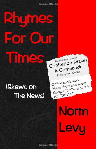 Cover for Norm Levy · Rhymes for Our Times (Paperback Book) [First edition] (2009)