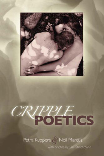 Cover for Neil Marcus · Cripple Poetics (Paperback Book) (2008)